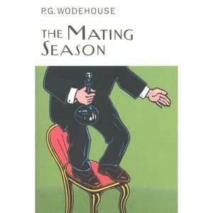 The Mating Season by P. G. Wodehouse (Hardback, 2001)
