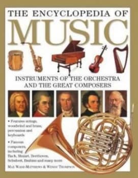 The Encyclopedia of Music by Max Wade-Matthews Hardback