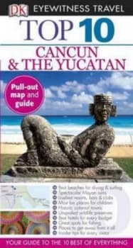 Top 10 Cancun and Yucatan by Nick Rider Book