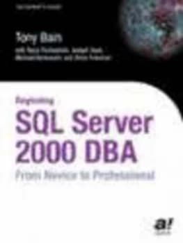 Beginning Sql Server 2000 Dba by Baya Pavliashvili Paperback
