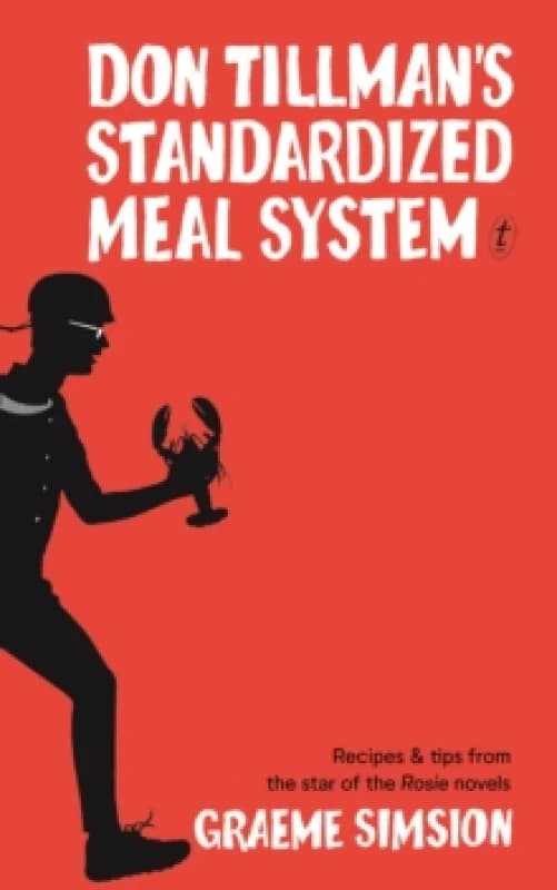 Don Tillman's Standardised Meal System Hardback
