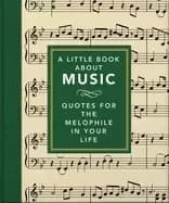 little book about music quotes for the melophile in your life