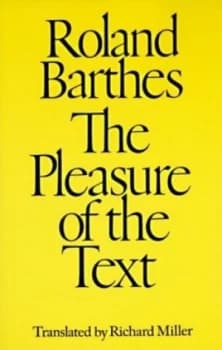 The Pleasure of the Text by Roland Barthes Paperback