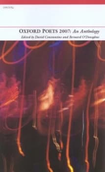 Oxford Poets 2007 by David Constantine Book