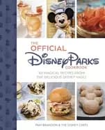 official disney parks cookbook 101 magical recipes from the delicious disne