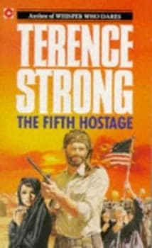 The Fifth Hostage by Terence Strong Book