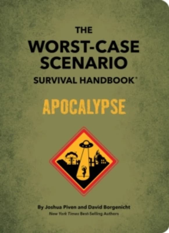 The Worst-Case Scenario Survival Handbook: Apocalypse Hardback