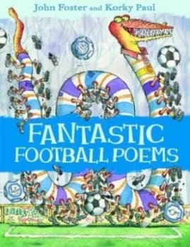 Fantastic Football Poems by John Foster Paperback