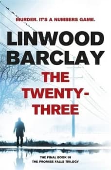 The Twenty-Three by Linwood Barclay Book
