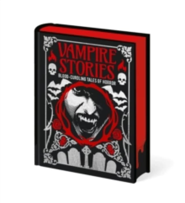 Vampire Stories : Blood-Curdling Tales of Horror Hardback