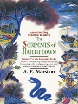 The Serpents of Harbledown by A E Marston Paperback