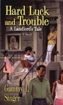 Hard Luck and Trouble by Gammy L. Singer Book
