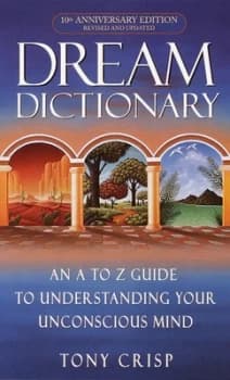 Dream Dictionary by Tony Crisp Book