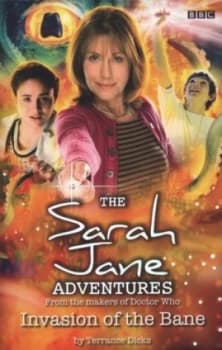 Invasion of the Bane by Terrance Dicks and Russell T Davies and Gareth Roberts Paperback