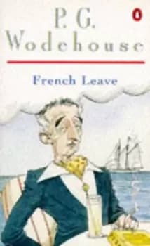 French leave by P. G Wodehouse