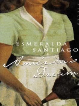 Amricas Dream by Esmeralda Santiago Paperback
