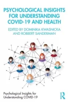 Psychological Insights for Understanding Covid-19 and Health