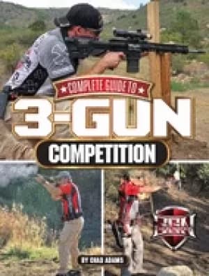 complete guide to 3 gun competition