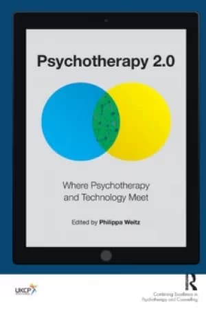 Psychotherapy 2.0Where Psychotherapy and Technology Meet