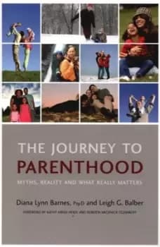 The journey to parenthood by Diana Lynn-Barnes