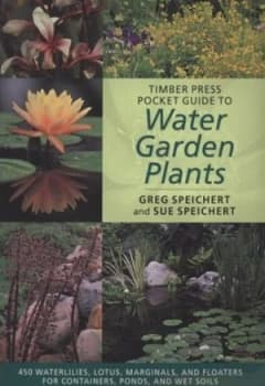 Timber Press Pocket Guide to Water Garden Plants by Greg Speichert Book