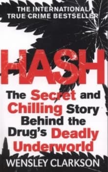 Hash by Wensley Clarkson Book
