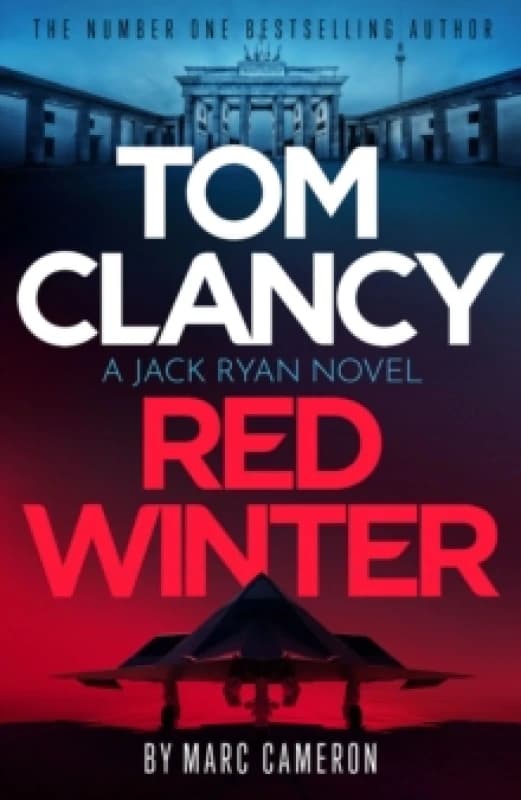 Tom Clancy Red Winter : A white-knuckle prequel that introduces a never-before-seen Jack Ryan at the beginning of his career Paperback / softback
