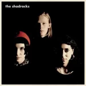 The Shadracks by The Shadracks Vinyl Album
