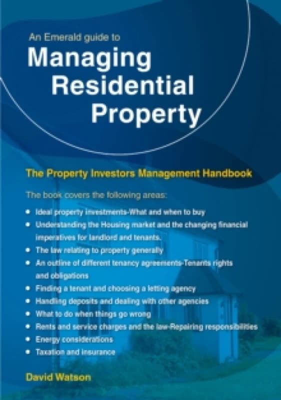 An Emerald Guide To Managing Residential Property - The Property Investors Management Handbook : Revised Edition - 2024 Paperback / softback