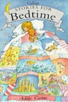 Stories for Bedtime by Adle Geras and Amanda Benjamin Book