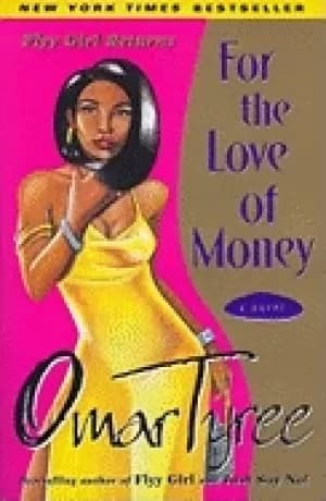 for the love of money a novel