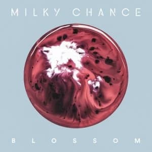 Blossom by Milky Chance CD Album