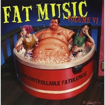 Various Artists - Fat Music Vi, Uncontrollable Fatulence CD