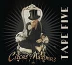 Tape Five - Circus Maximus (Music CD)