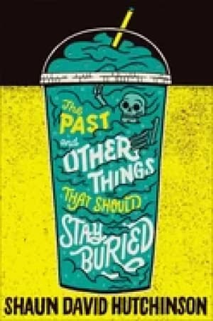 past and other things that should stay buried