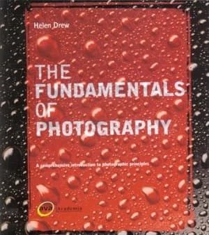 The Fundamentals of Photography by Helen Drew Paperback