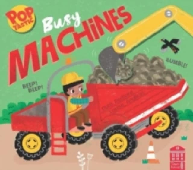 Poptastic! Busy Machines Board book