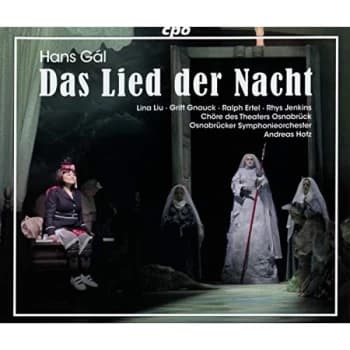 Lina Liu - Hans Gál: Das Lied Der Nacht CD