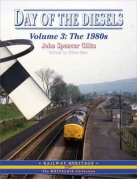 Day of the Diesels by John Spencer Gilks and Mike Esau Book
