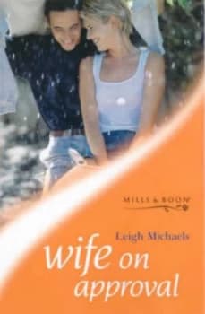 Wife on Approval by Leigh Michaels Book