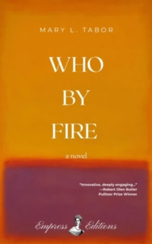 WHO BY FIRE : A Novel Paperback / softback