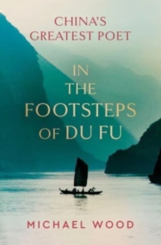 In the Footsteps of Du Fu Hardback