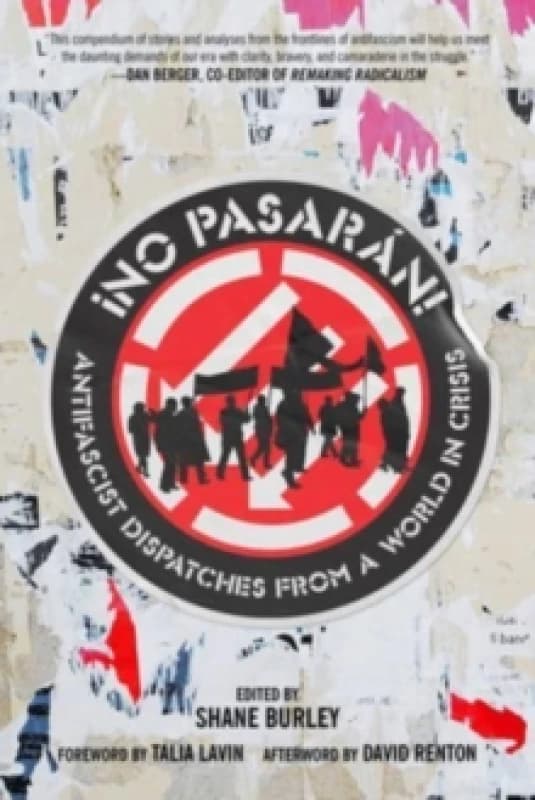 No Pasaran! : Antifascist Dispatches from a World in Crisis Paperback / softback