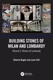 Building Stones of Milan and Lombardy Volume 2: Stones of Lombardy