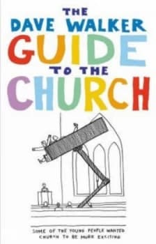 The Dave Walker Guide to the Church by Dave Walker Paperback