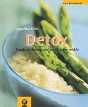 Detox by Friedrich Bohlmann and Angelika Ilies and Dagmar Von Cramm Book