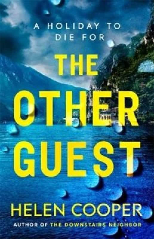 The Other Guest : A twisty, thrilling and addictive psychological thriller beach read Hardback