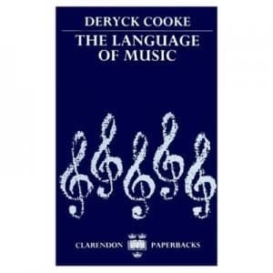 The Language of Music by Deryck Cooke Paperback