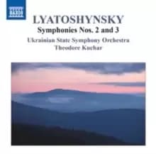 Lyatoshynsky: Symphony Nos. 2 and 3
