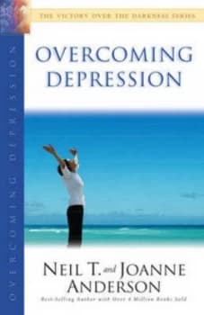 Overcoming Depression by Neil T Anderson and Joanne Anderson Book